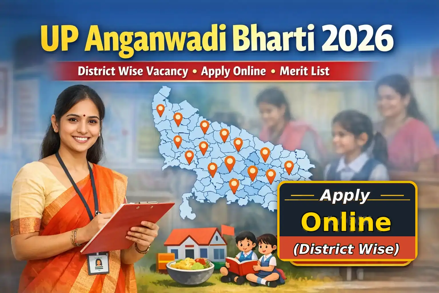 UP Anganwadi Bharti 2026 district wise online form apply online merit list vacancy